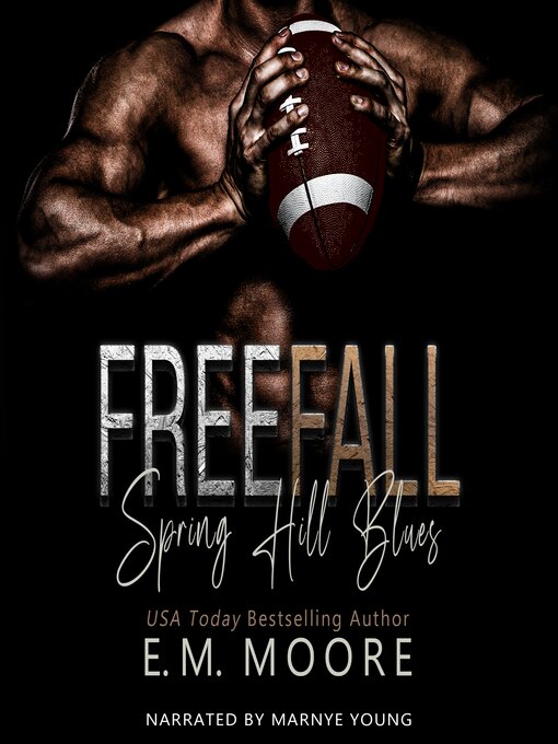 Title details for Free Fall by E. M. Moore - Available